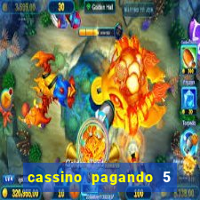 cassino pagando 5 reais no cadastro